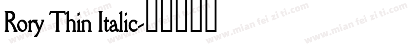 Rory Thin Italic字体转换